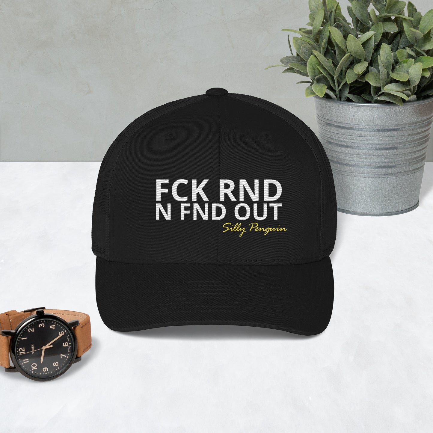 FCK RND N FND OUT - Trucker Cap